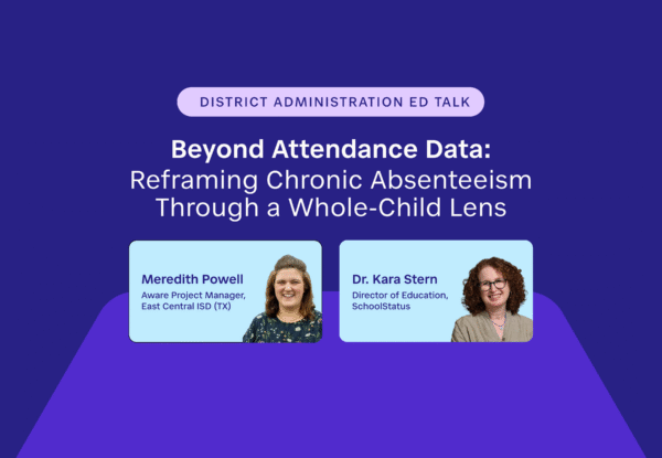 DA Webinar: Beyond Attendance Data: Reframing Chronic Absenteeism Through a Whole-Child Lens