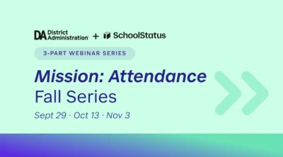 DA + Schoolstatus Mission: Attendance Fall Webinar Series