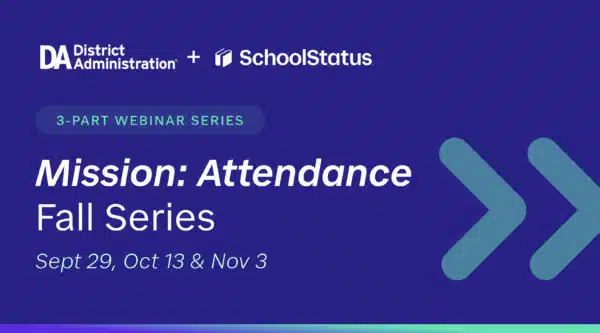 DA + Schoolstatus Mission: Attendance Fall Webinar Series