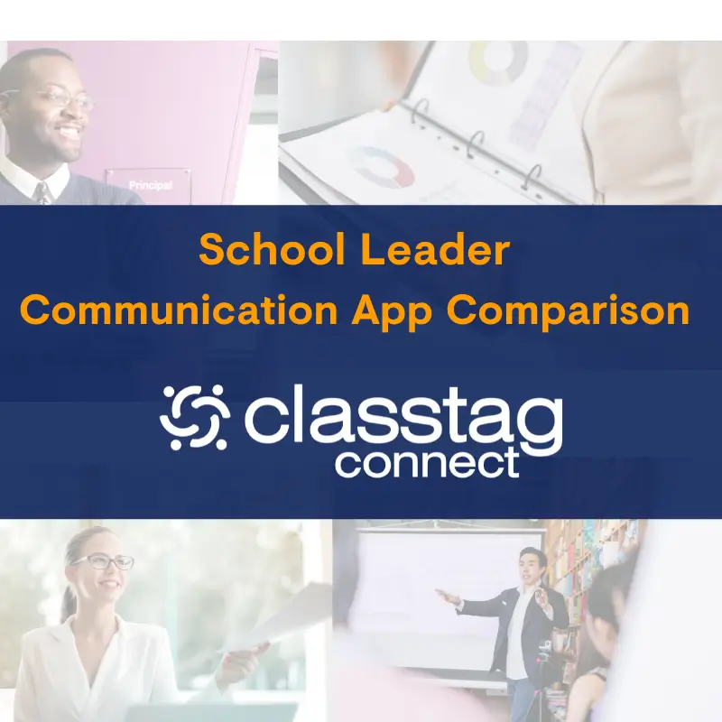 ClassTag banner with text. Text saying School Leader Communication App Comparison.