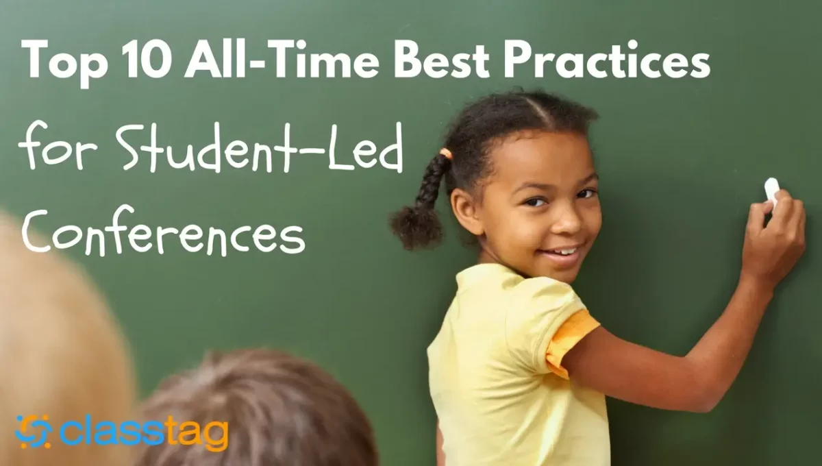 Young girl writing with chalk on a blackboard. Text saying Top 10 All-Time Best Practices for Student-Led Conferences.