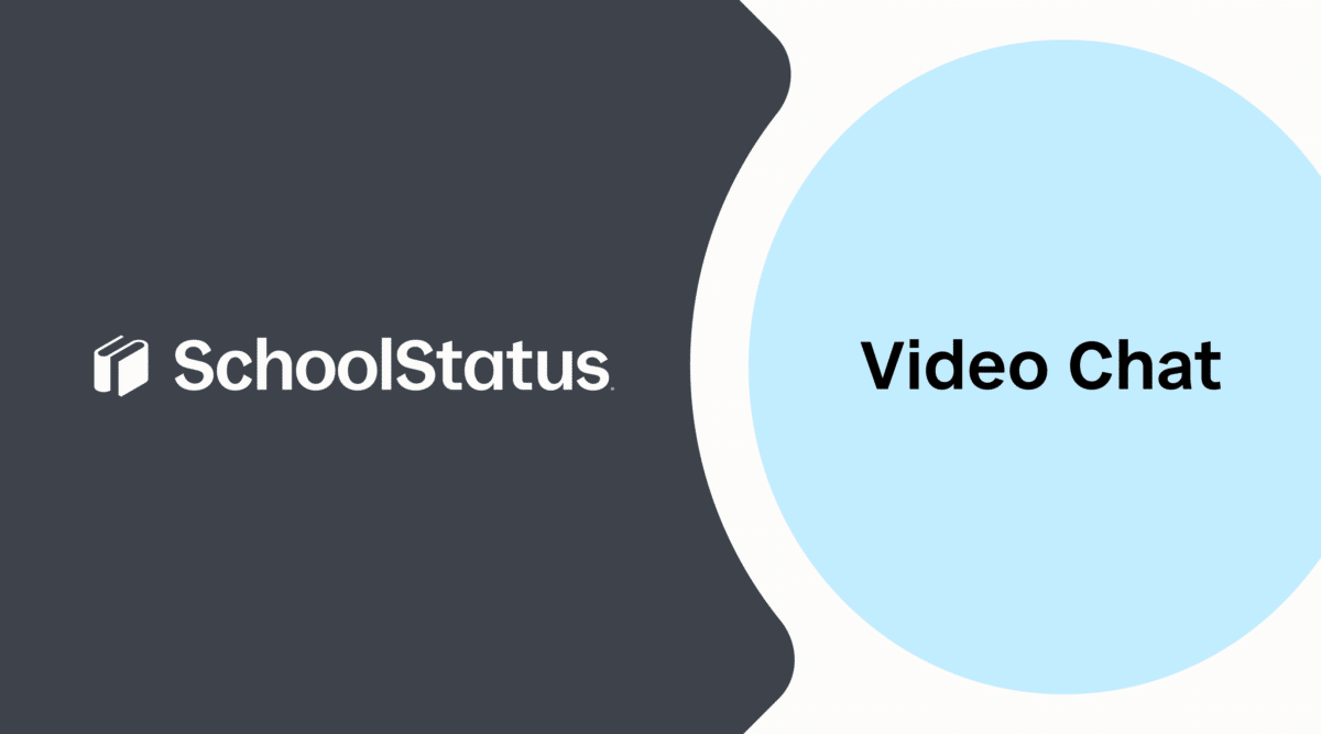 SchoolStatus announces new video chat feature